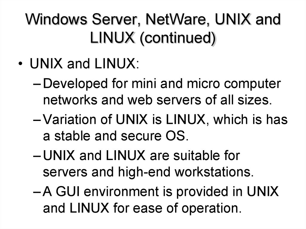 Windows Server, NetWare, UNIX and LINUX (continued)
