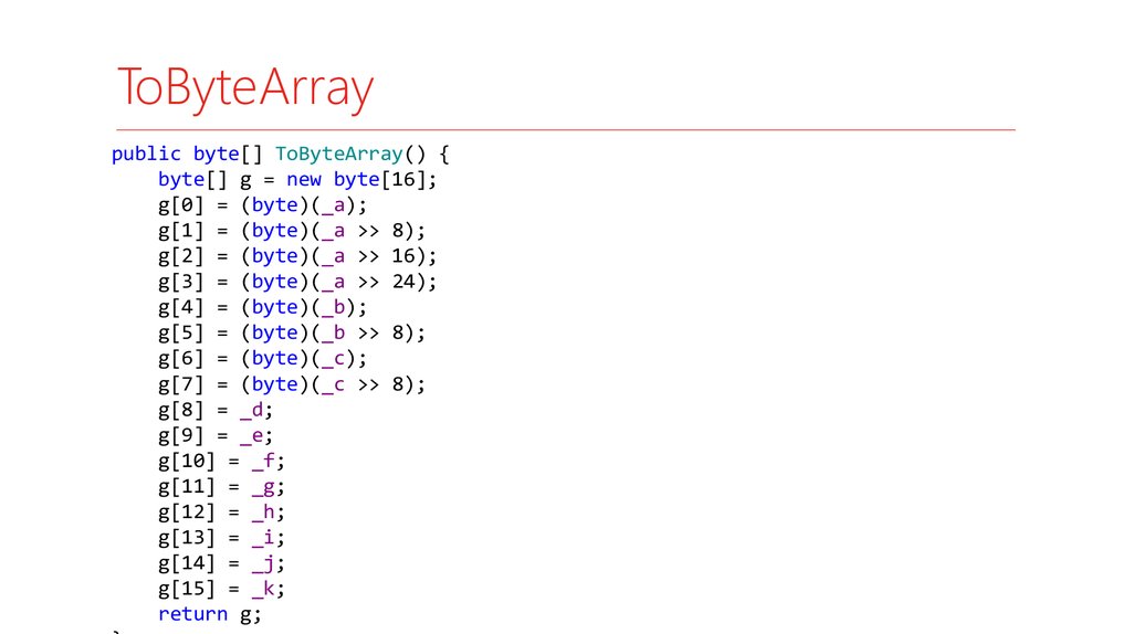 Byte array. G-byte. TOBYTEARRAY ISO_8859_1.