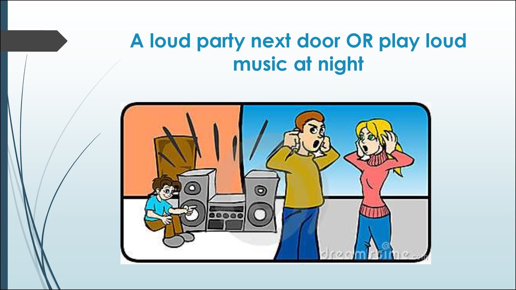 Play me loud. Play Loud Music. Play Loud Music at Night. Play Loud Music picture. Loud Music next Door.