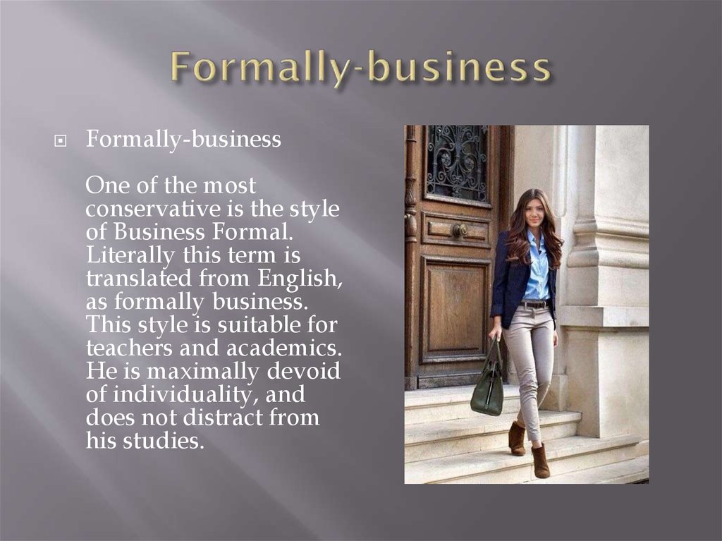 This style. Formal Style is. Formally formerly разница. Official Style примеры. Official Business Style in English.