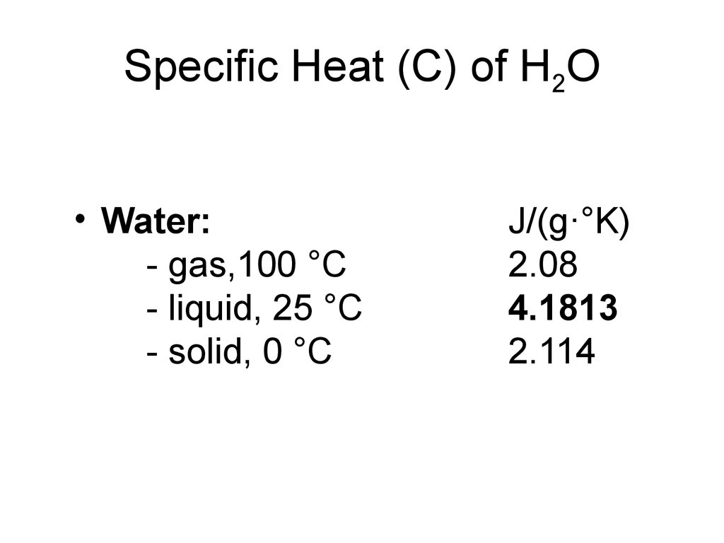 Specific Heat (C) of H2O