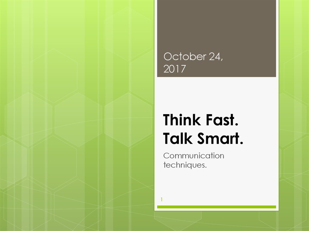 Think Fast. Talk Smart.