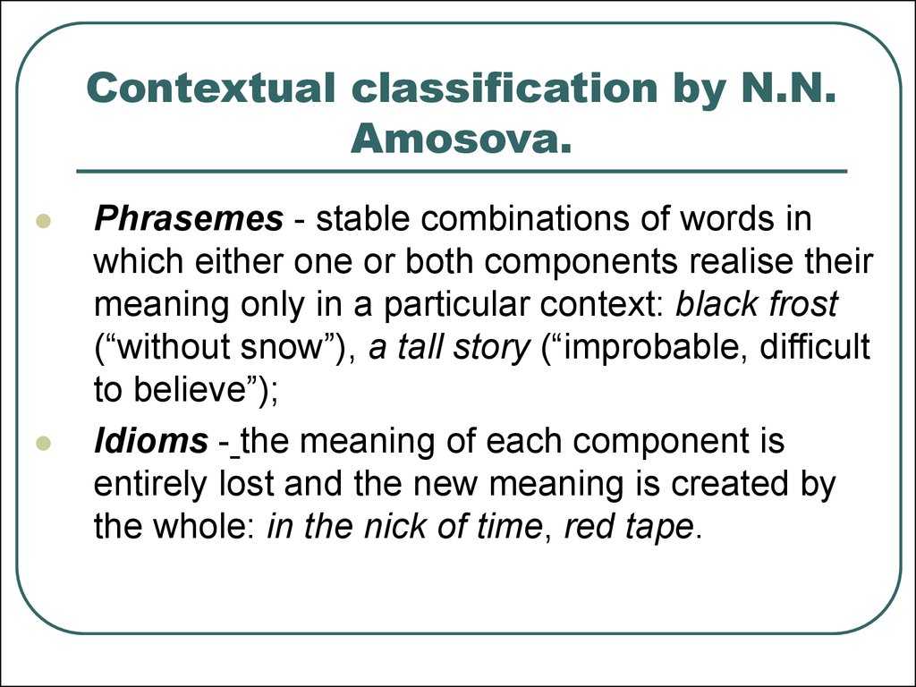 Contextual classification by N.N. Amosova.