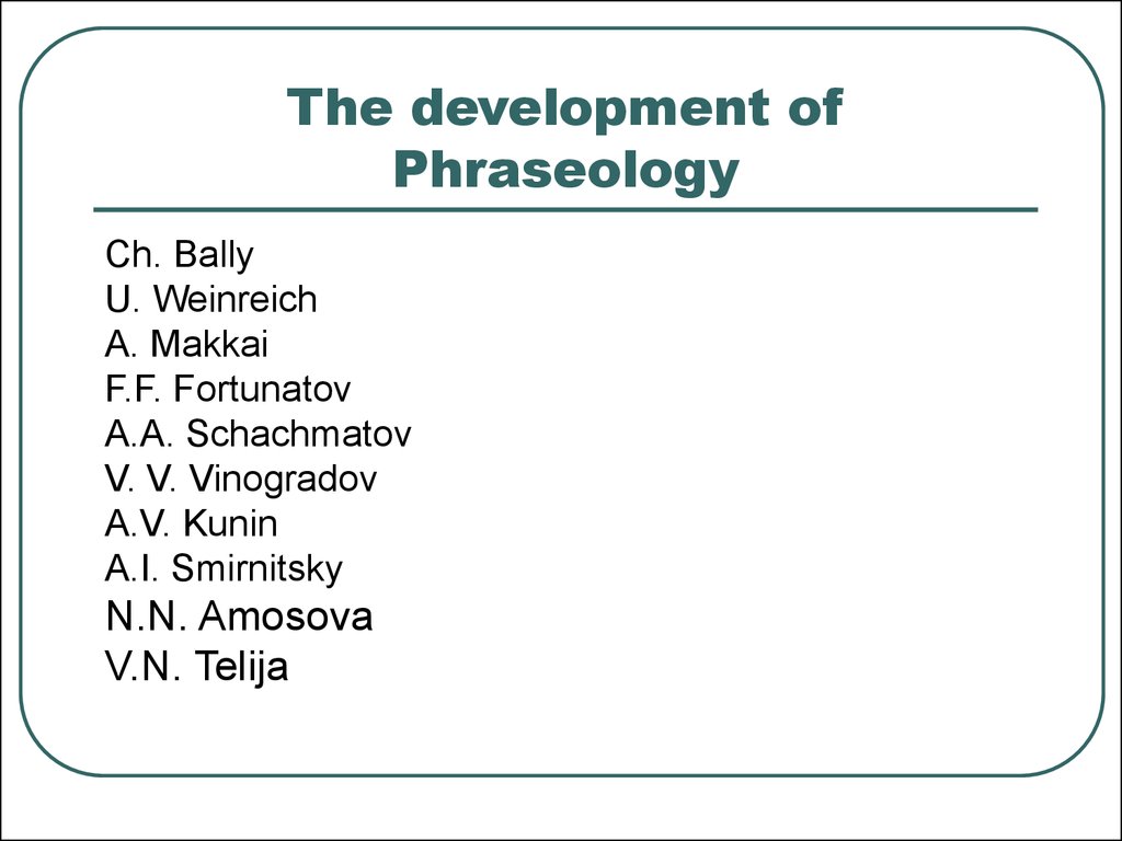 The development of Phraseology