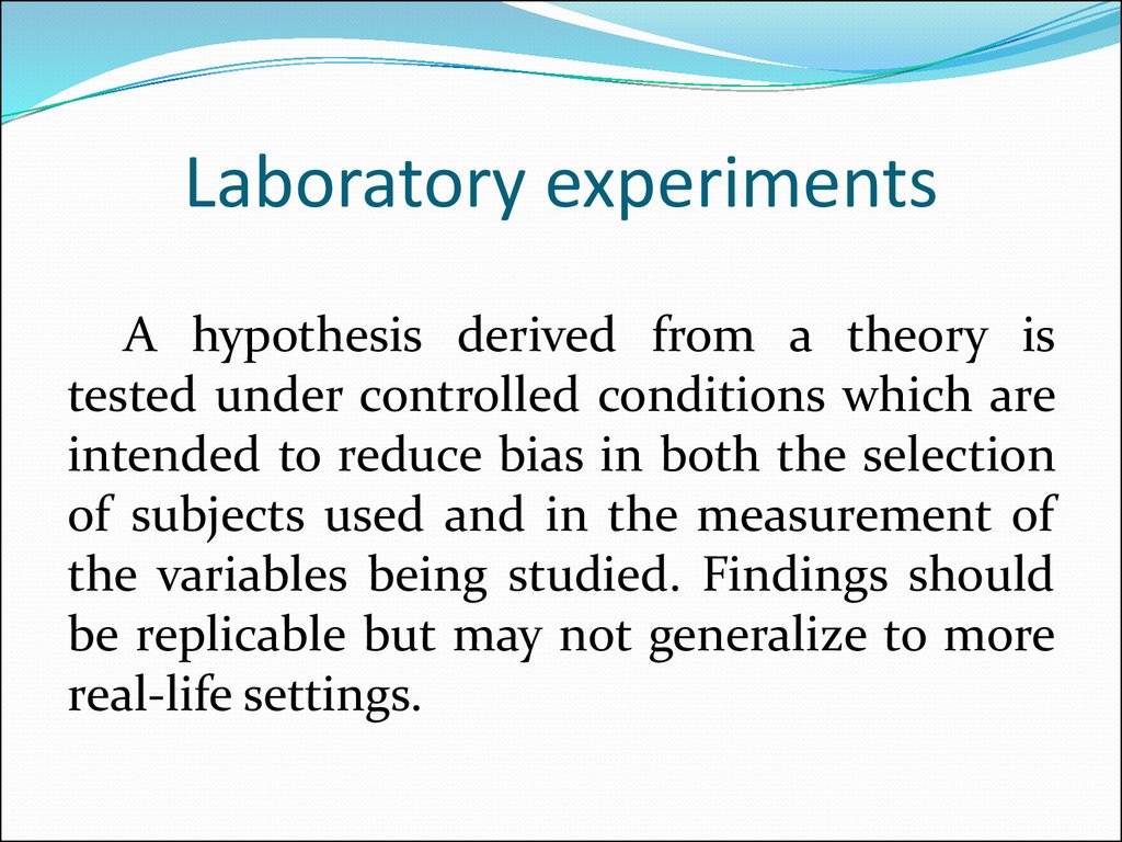 Laboratory experiments