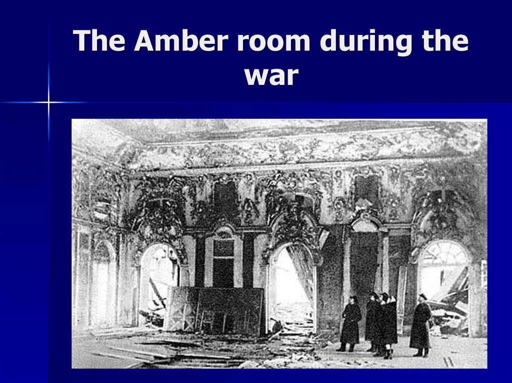 The Amber room during the war