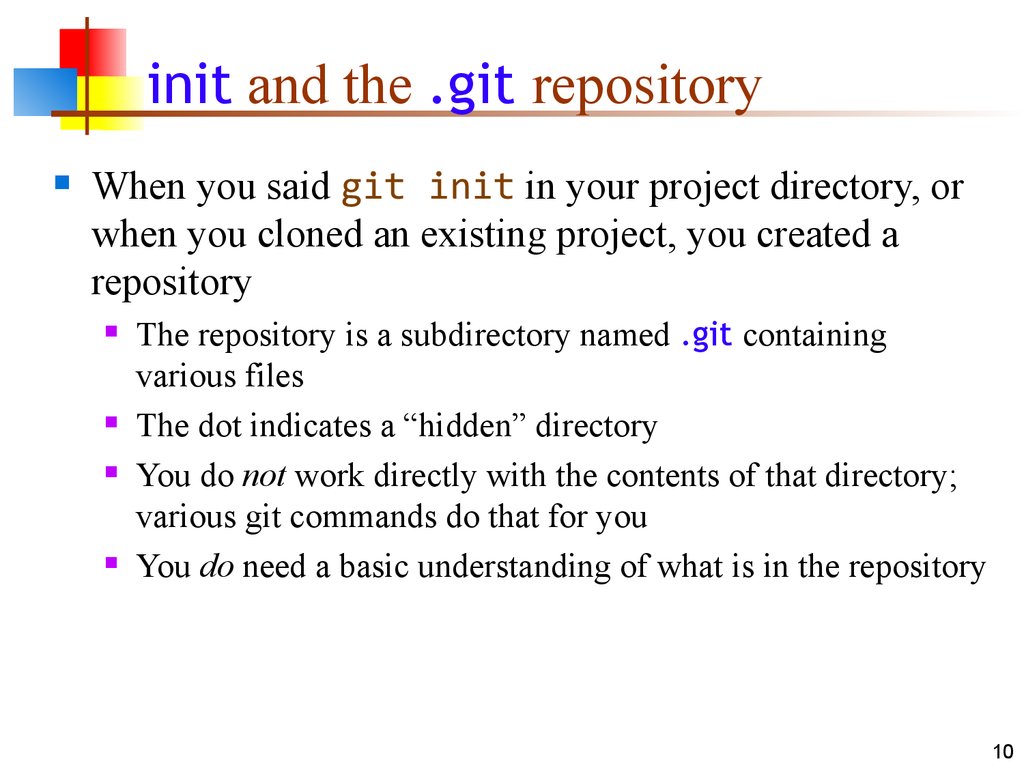 init and the .git repository