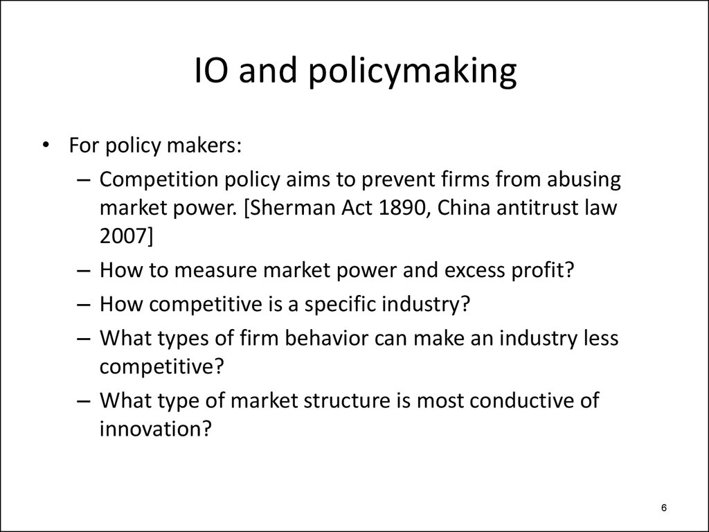 IO and policymaking