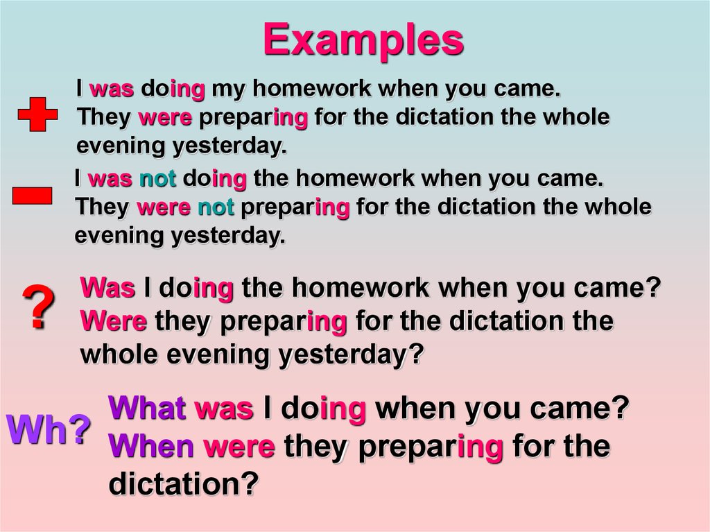Whole предложения. Be doing правило. I do homework. Present simple. Was were doing. You was или were.