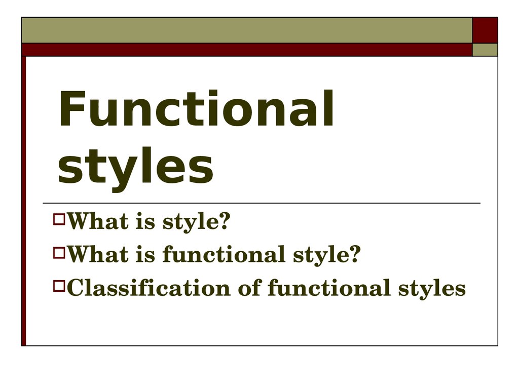 Functional styles 