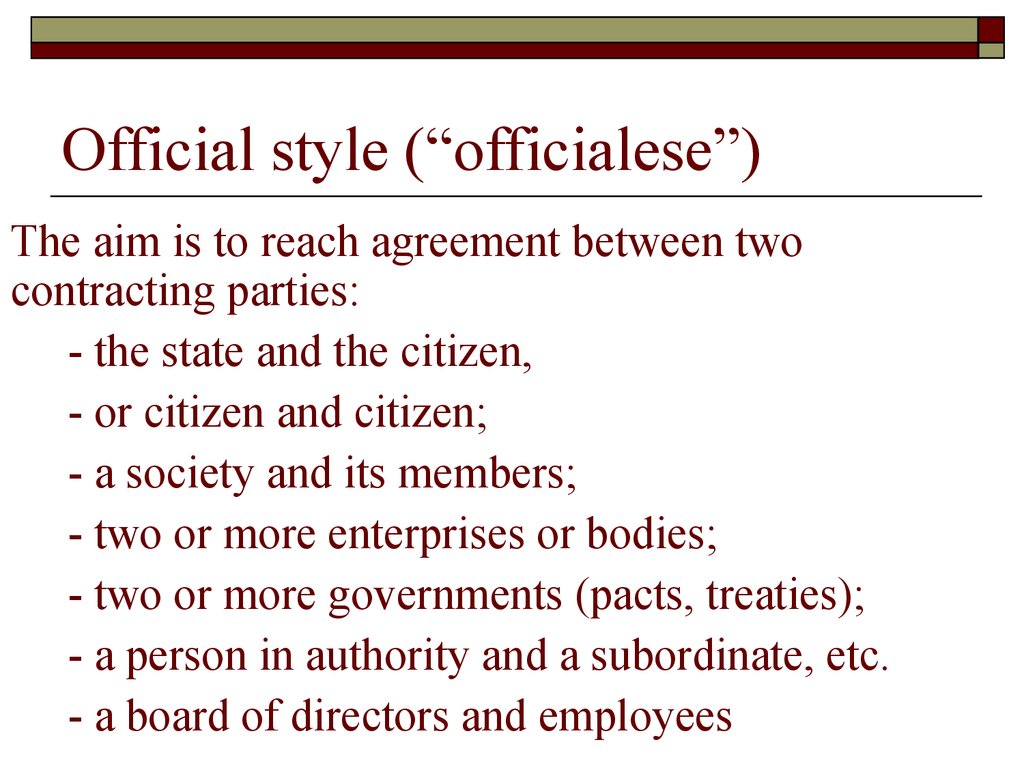 Official style (“officialese”)