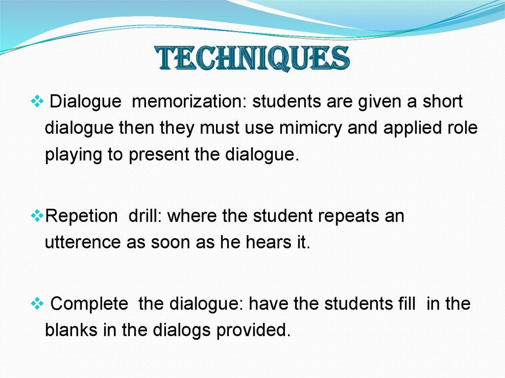 Complete the short dialogues. Audiolingualism method of teaching. Audio lingual method. Audio lingual method of teaching English. Audiolingualism method of teaching English.