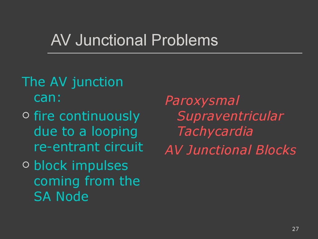 AV Junctional Problems
