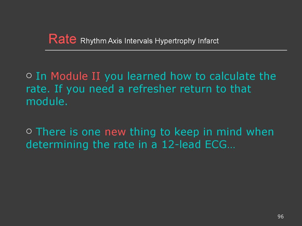 Rate Rhythm Axis Intervals Hypertrophy Infarct