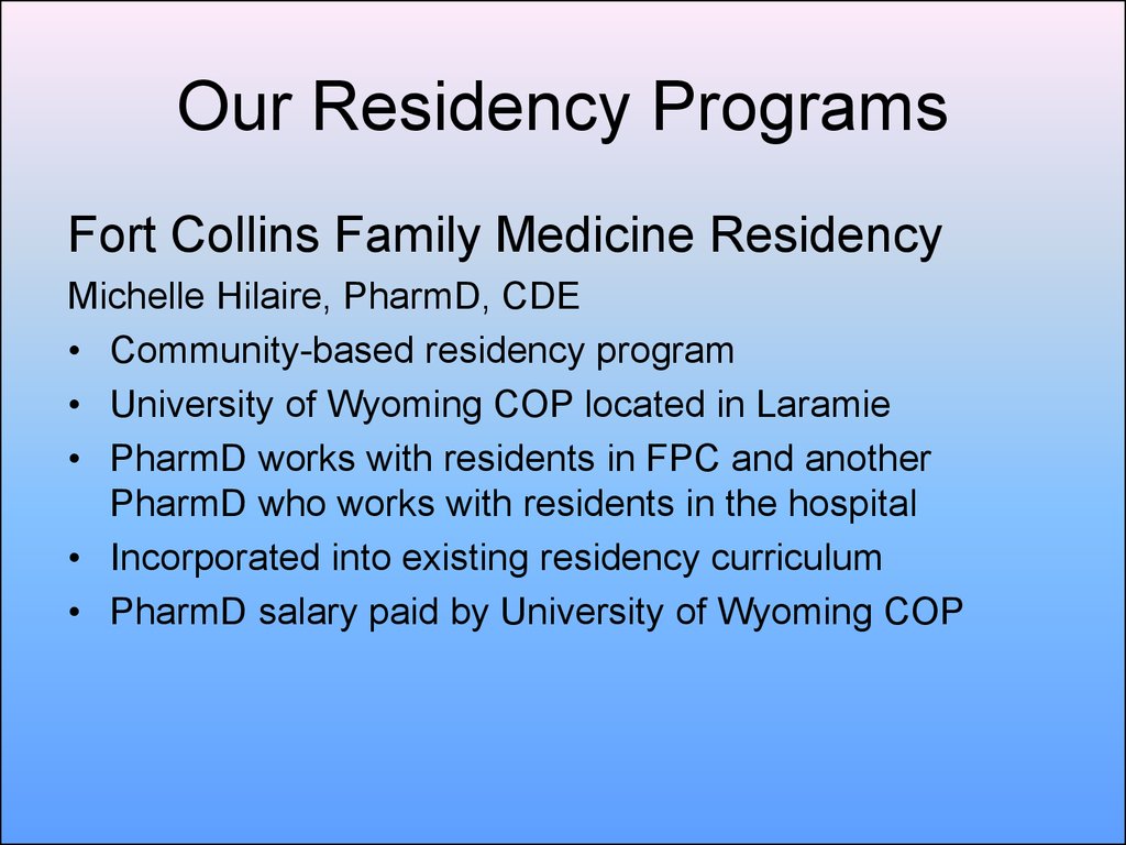 Our Residency Programs