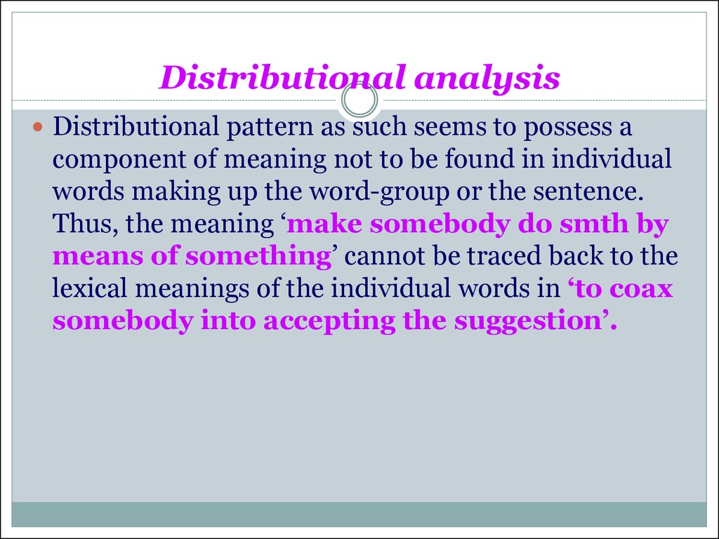  Distributional analysis