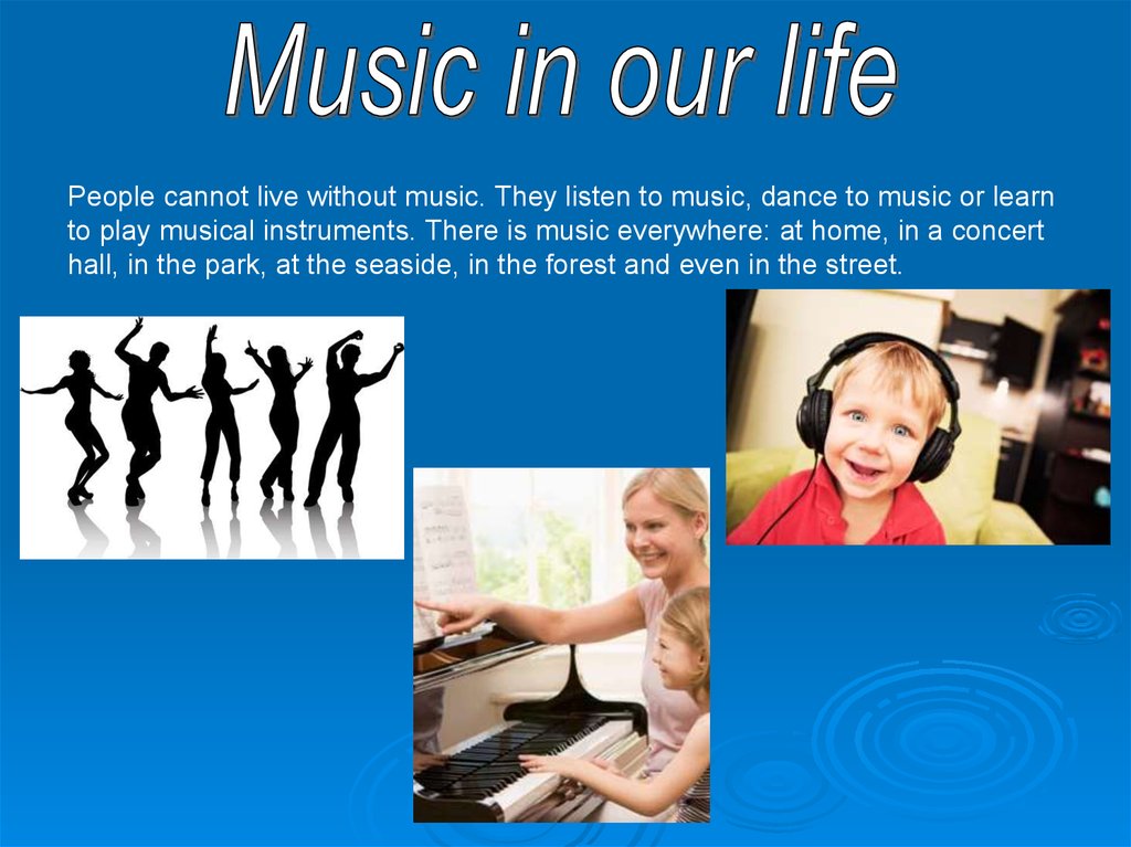 Topic музыка. Презентация Music in our Life. What is Music. Music in our Life топик. Music in our Life урок.