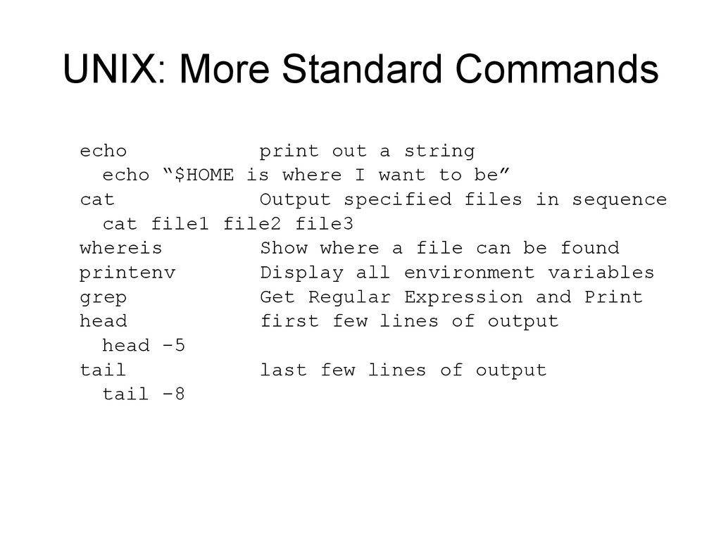 UNIX: More Standard Commands