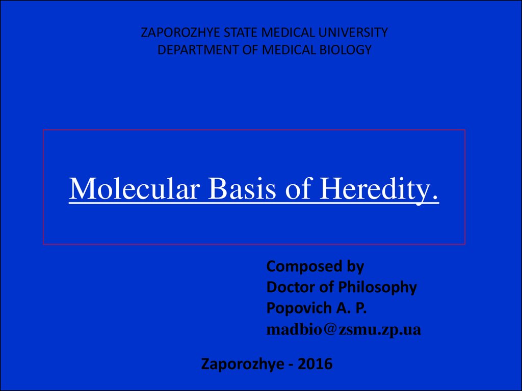 Molecular Basis of Heredity.