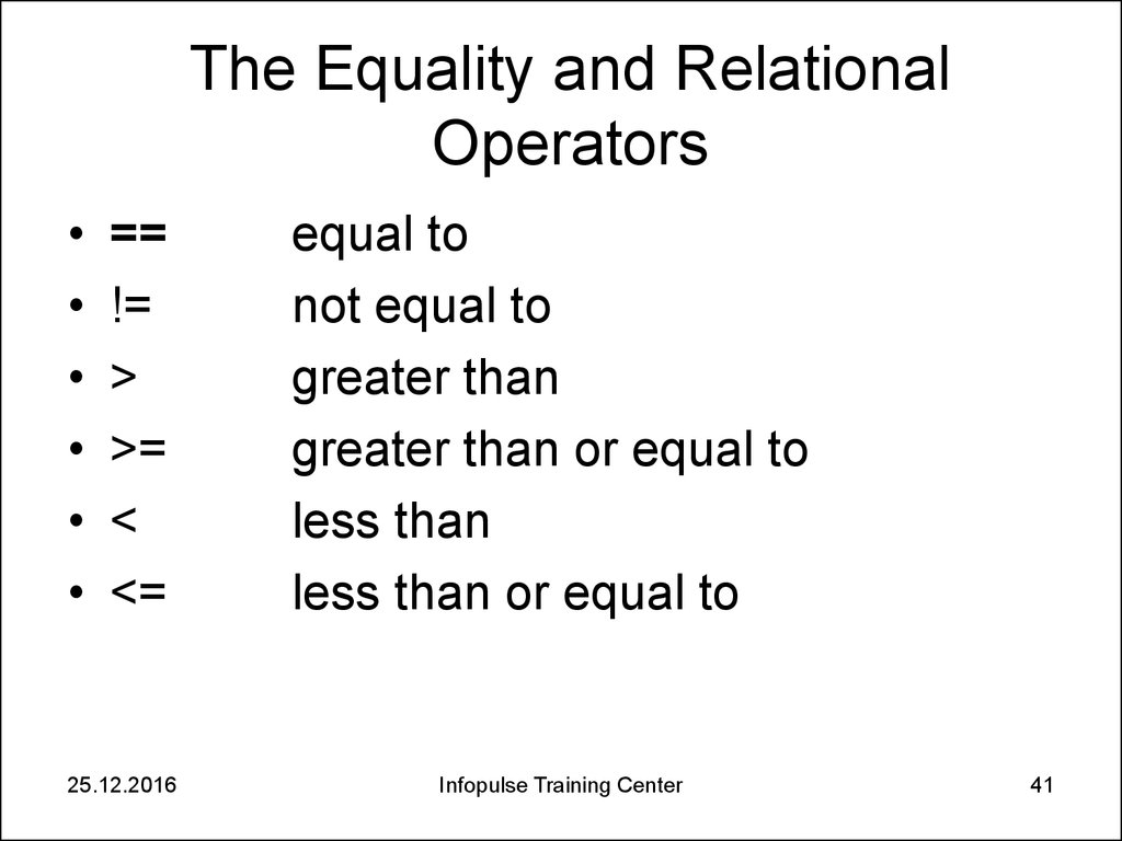 The Equality and Relational Operators