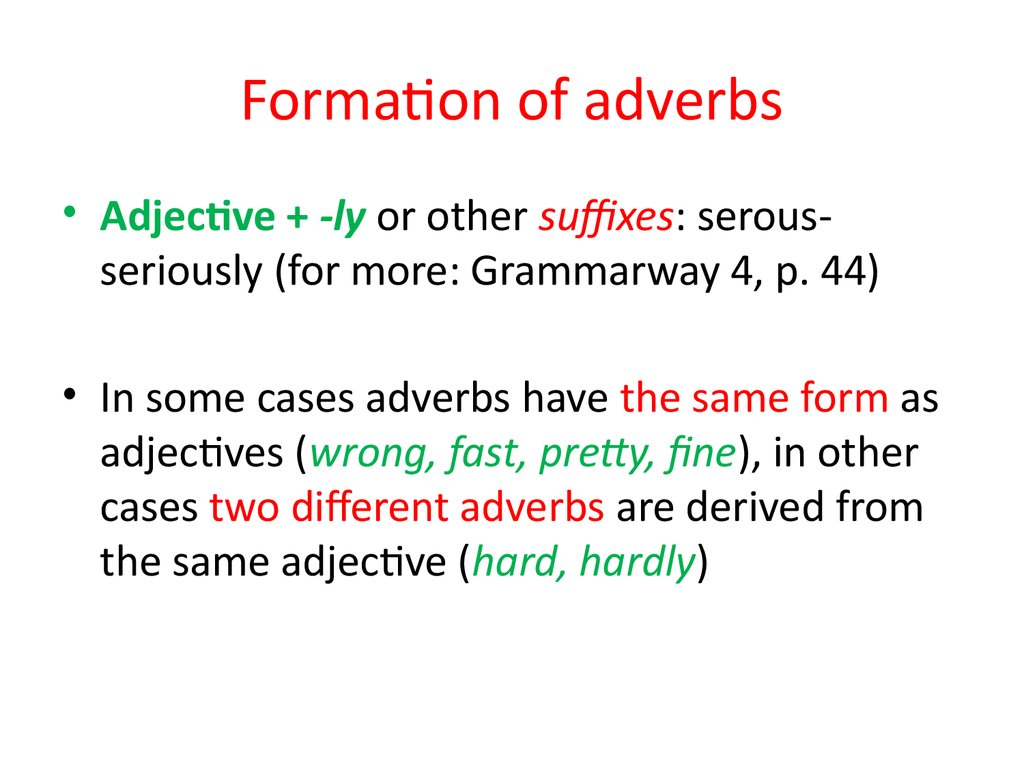 Adjective formation. Adverbs. Adverbs of manner. Adjectives and adverbs правило. Adverbs правило.