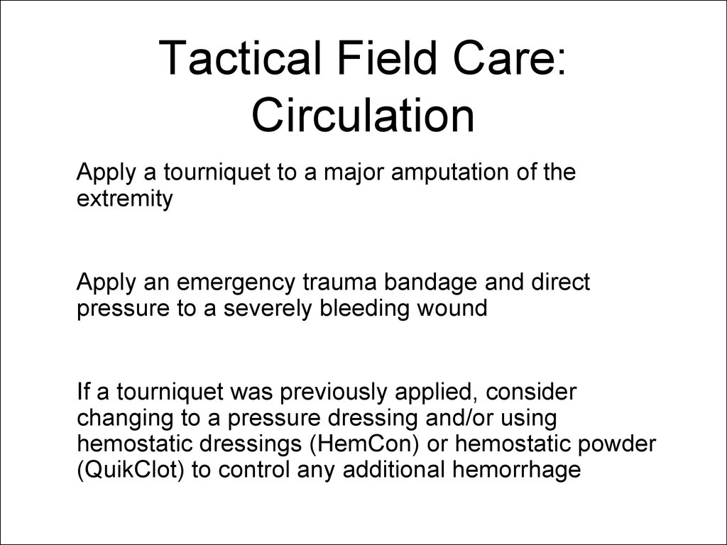 Tactical Field Care: Circulation