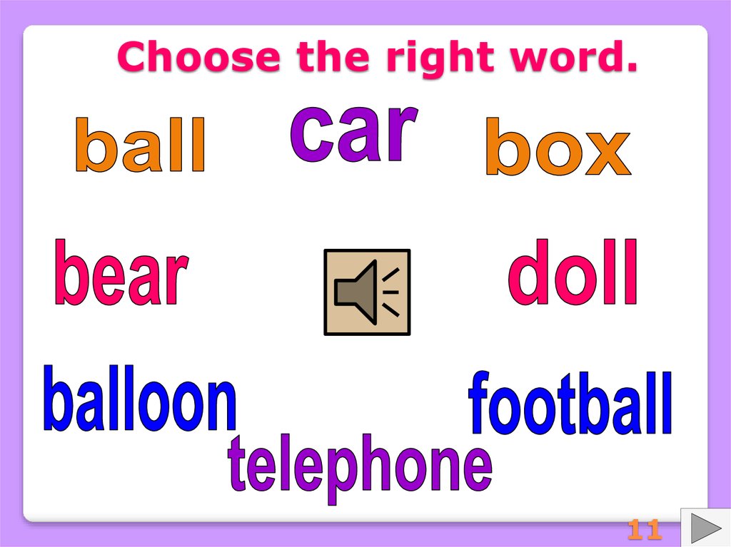 Choose the right word