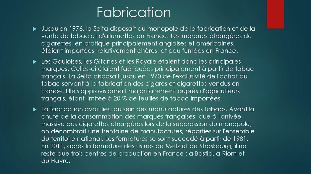 Fabrication