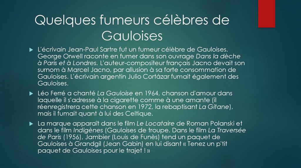 Quelques fumeurs célèbres de Gauloises
