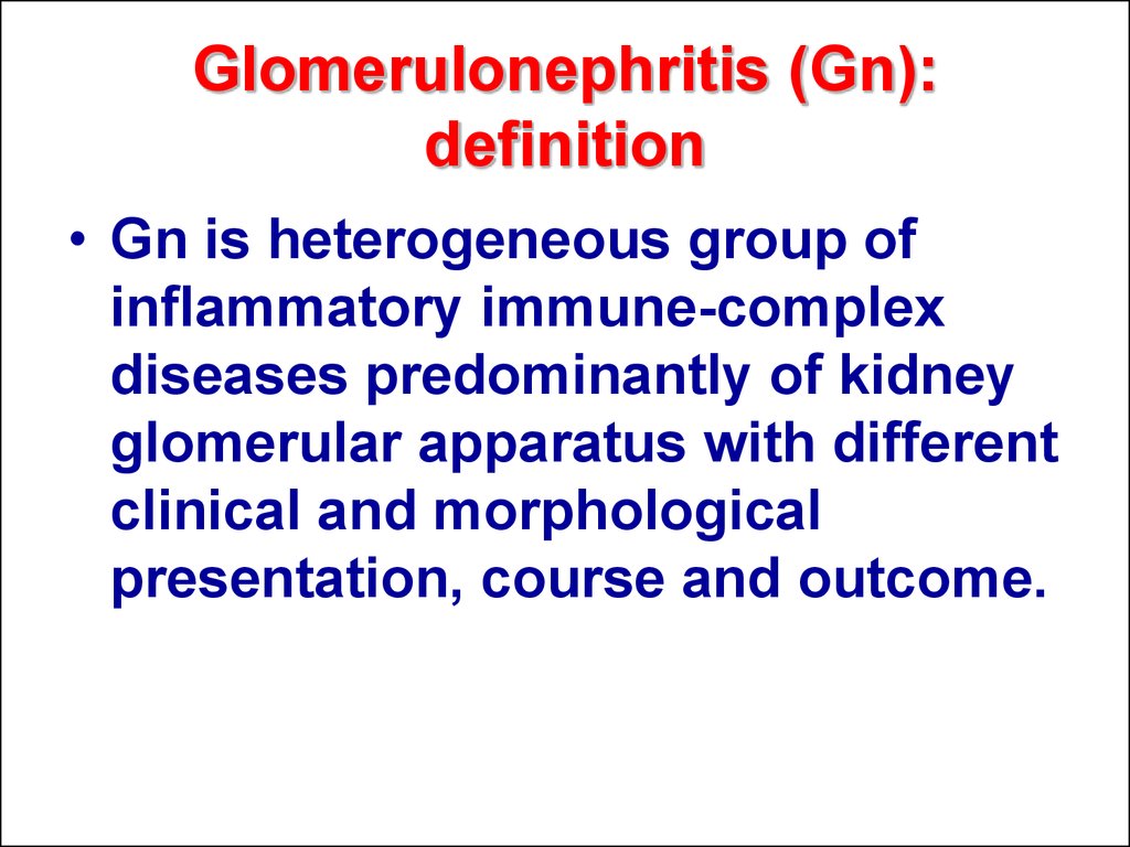 Glomerulonephritis (Gn): definition