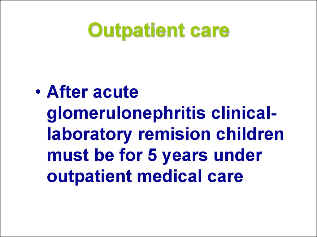Outpatient care