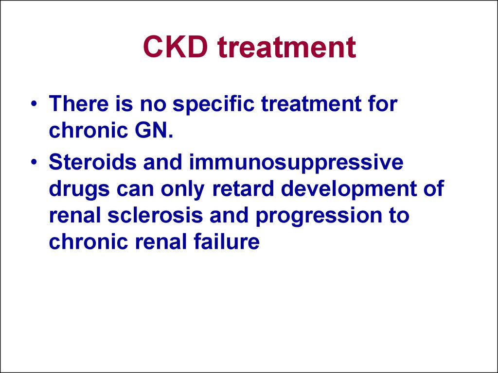 CKD treatment