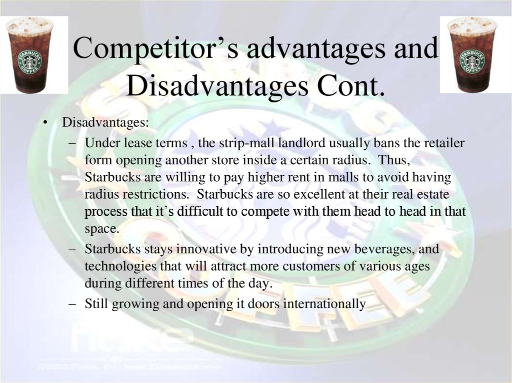 Competitor’s advantages and Disadvantages Cont.