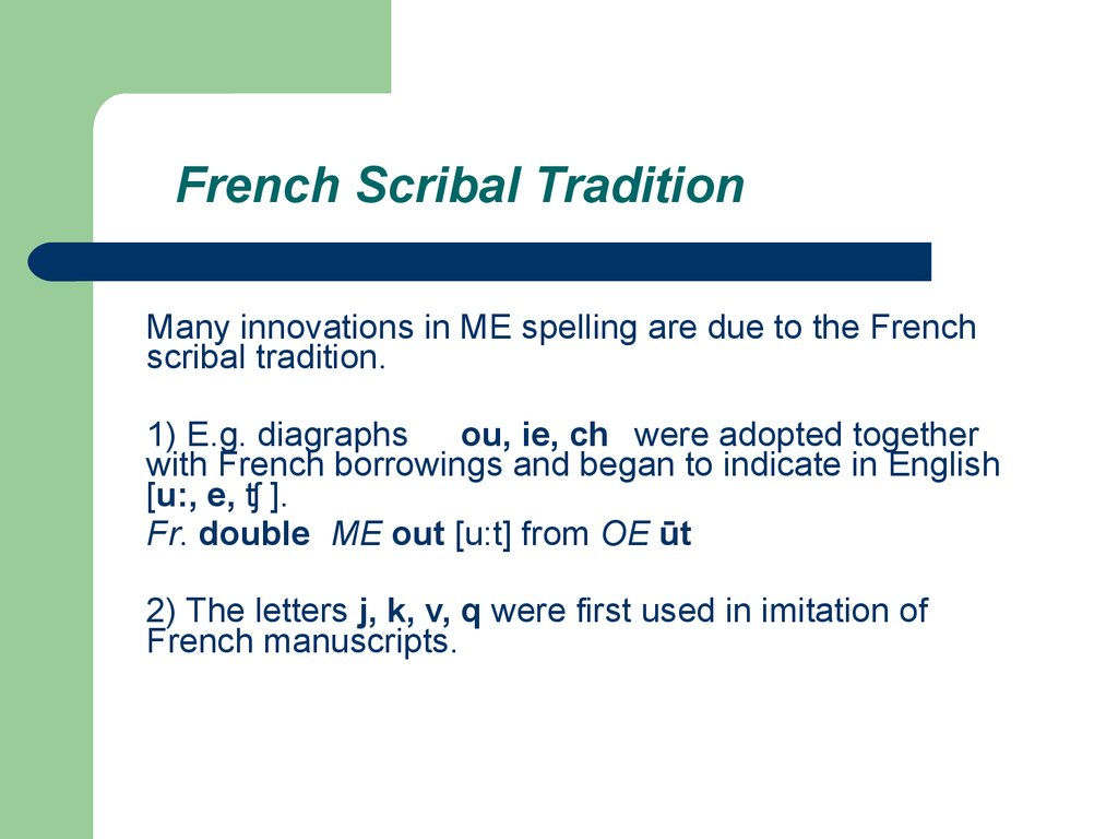 French Scribal Tradition
