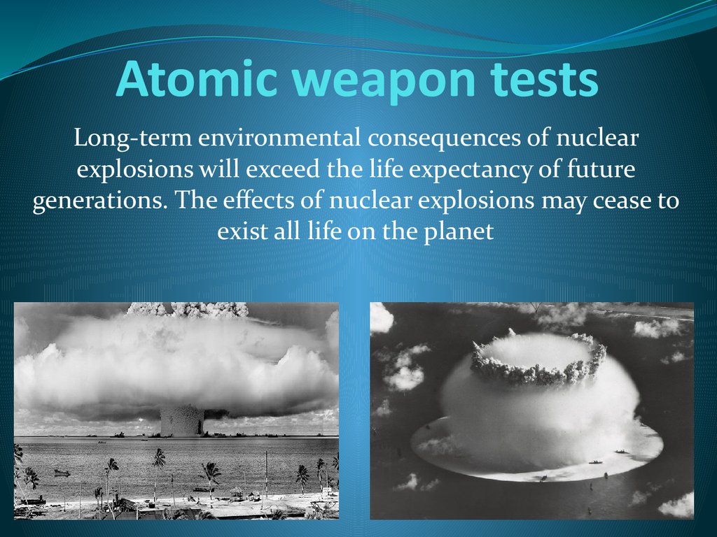 Atomic weapon tests