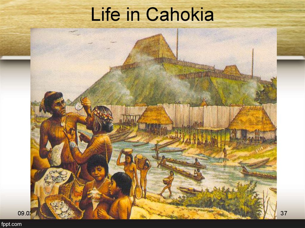 Life in Cahokia