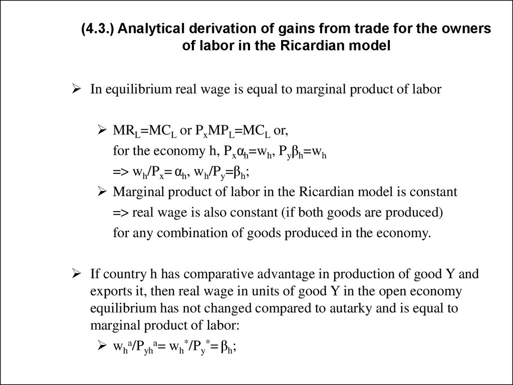 (4.3.) Analytical derivation of gains from trade for the owners of labor in the Ricardian model