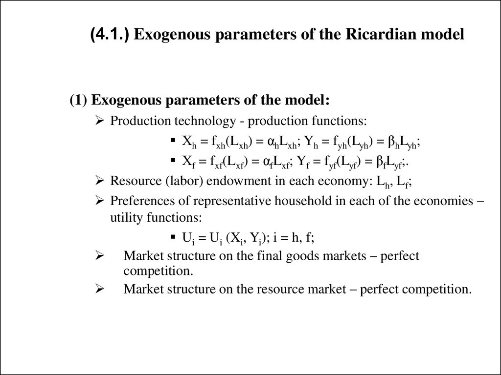(4.1.) Exogenous parameters of the Ricardian model