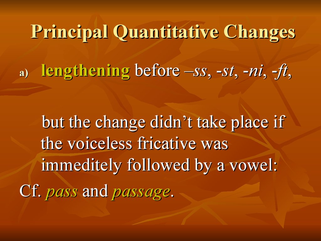 Principal Quantitative Changes