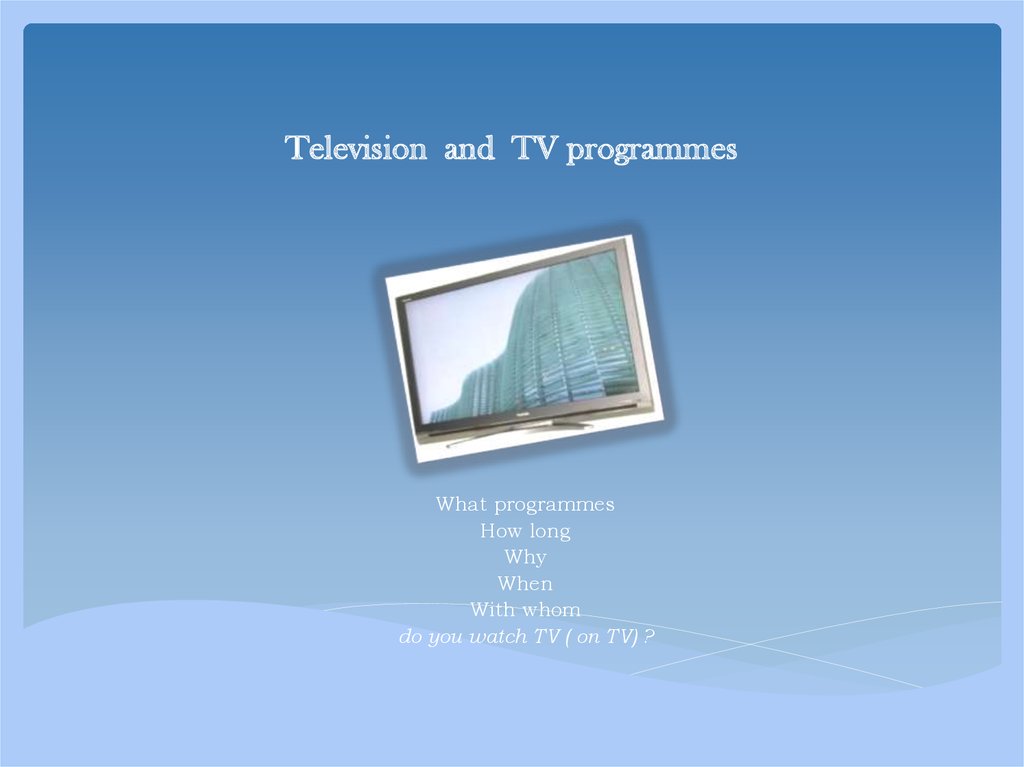 tv programmes presentation