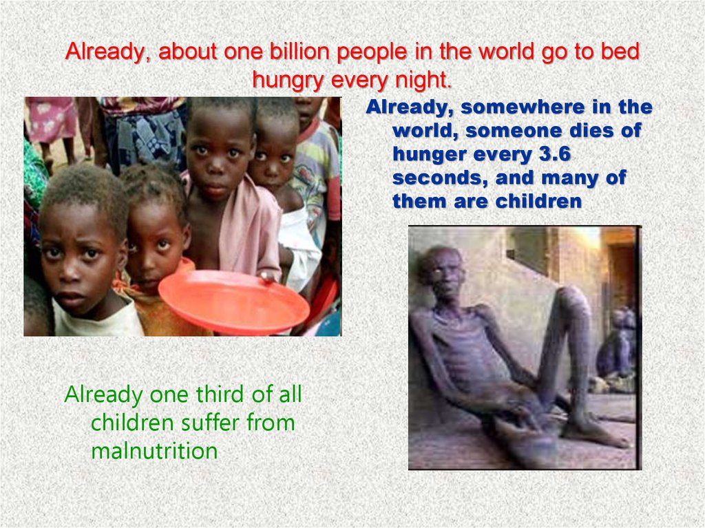 1 billion people. Food problem in the World. The food problem and its solution. People in the World go hungry every Day.