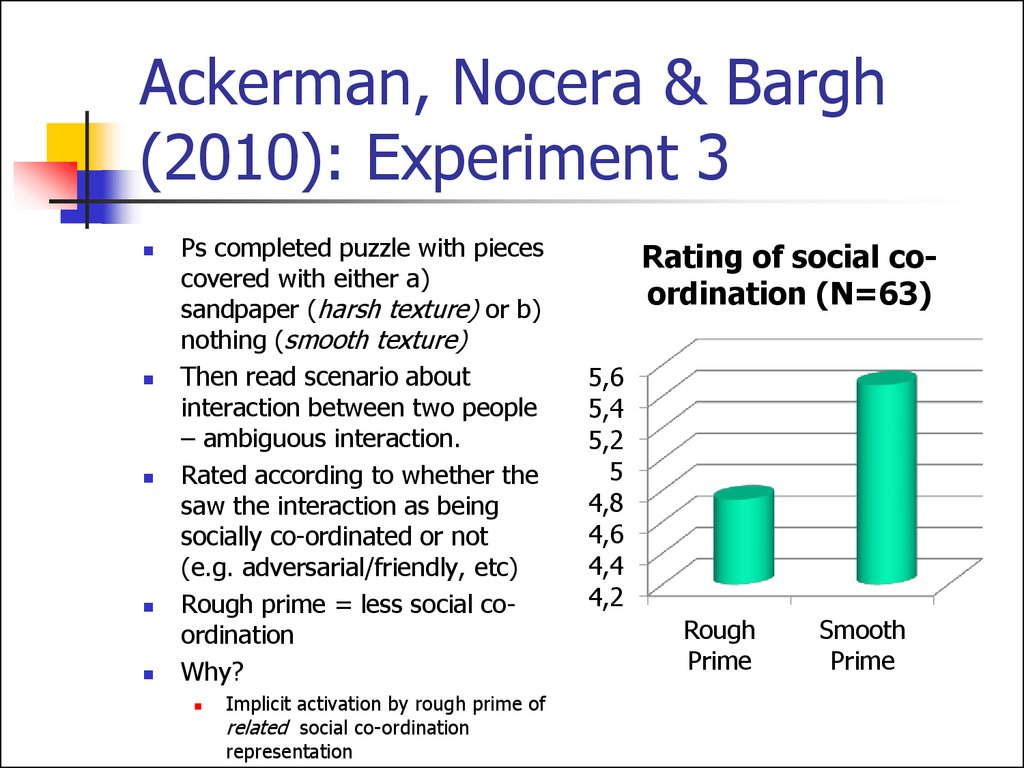Ackerman, Nocera & Bargh (2010): Experiment 3