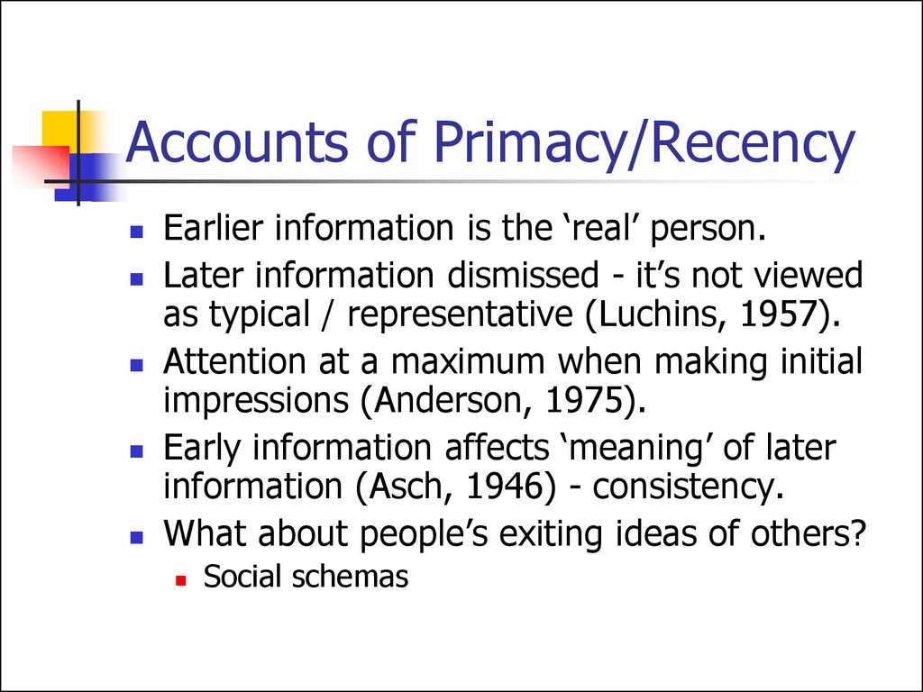 Accounts of Primacy/Recency
