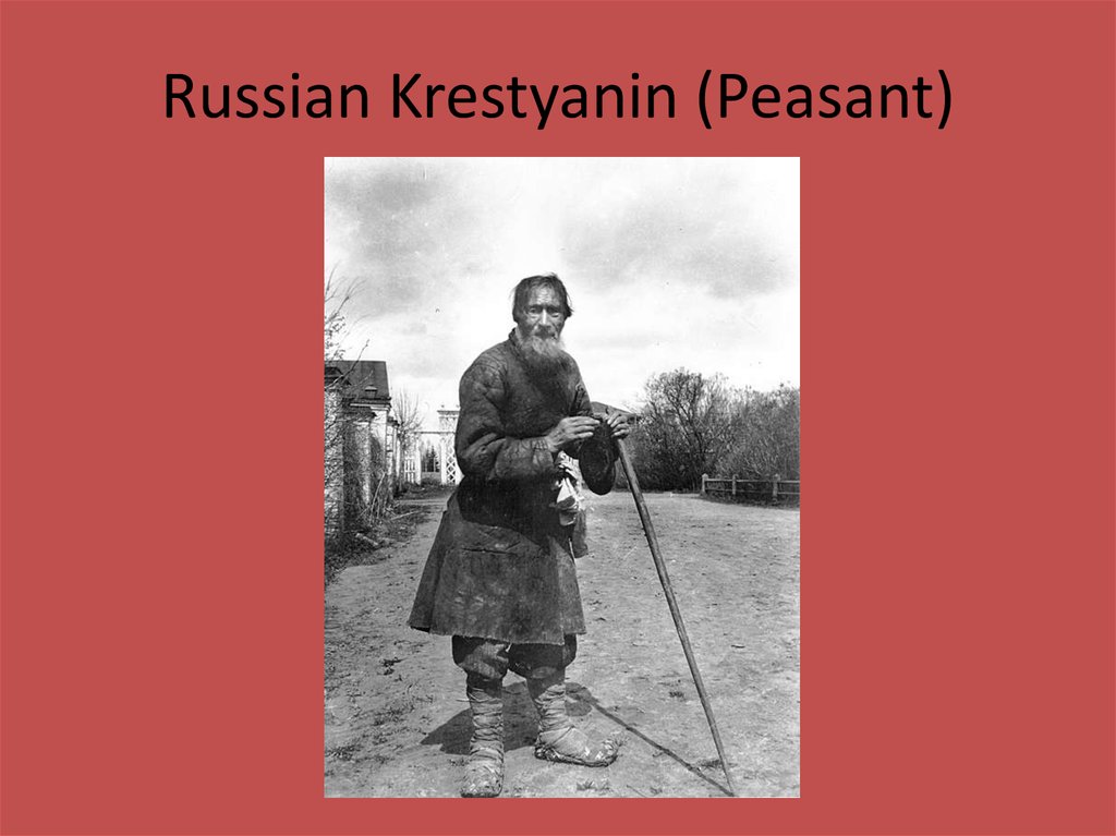 Russian Krestyanin (Peasant)