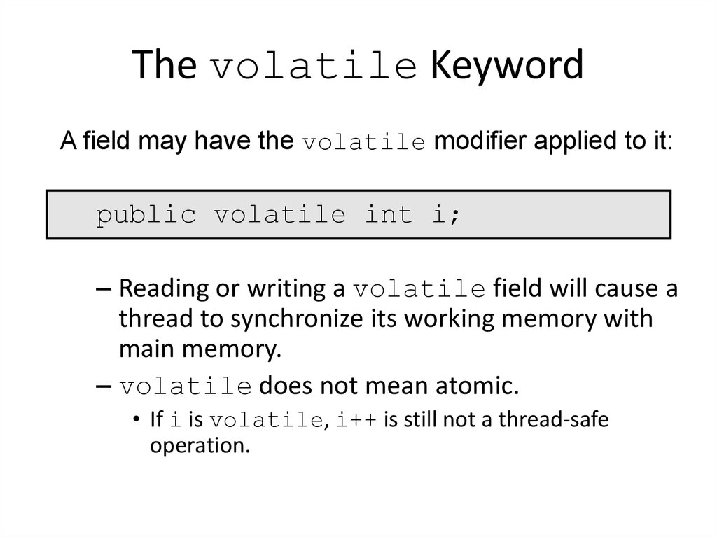 The volatile Keyword