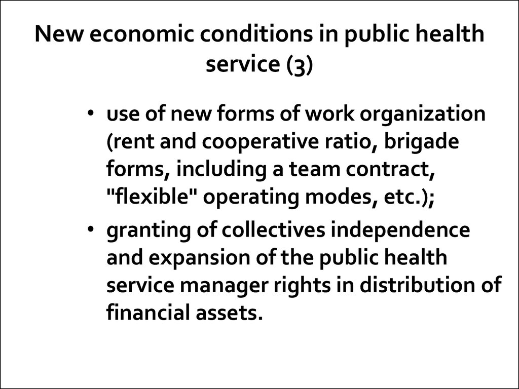 New economic conditions in public health service (2)