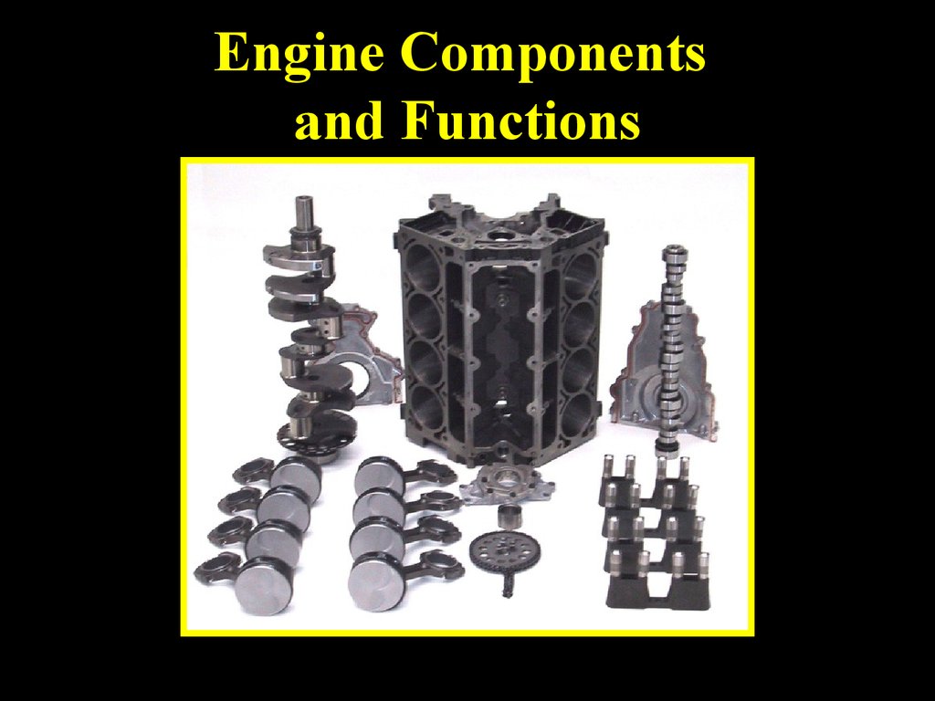 Engine Components and Functions