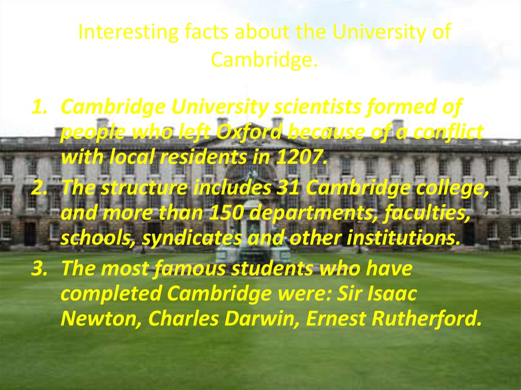 Про университеты на английском. Кембриджский университет краткое описание. Кембридж университет презентация на английском. Структура Кембриджа. Названия для презентации университетов.