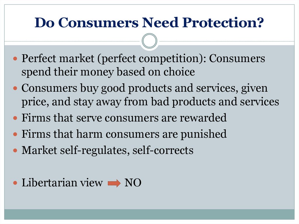 Do Consumers Need Protection?
