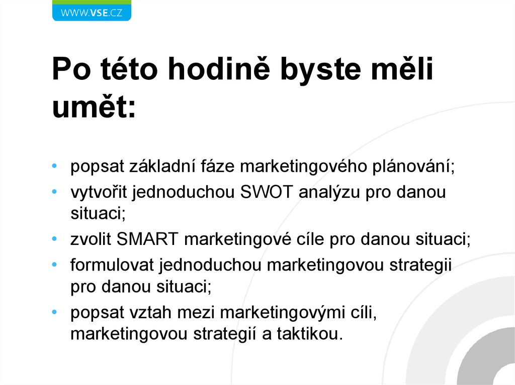 Po této hodině byste měli umět: